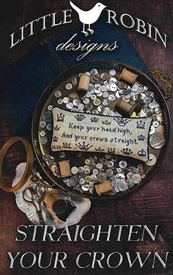 Straighten Your Crown by Little Robin Designs