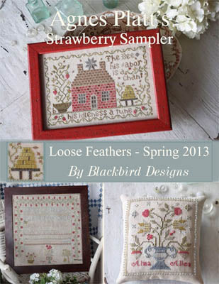 Loose Feathers - Agnes Platt's Strawberry Sampler by Blackbird Designs