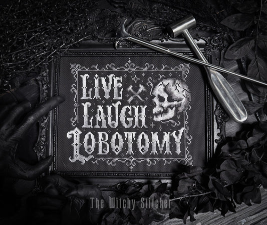 Live Laugh Lobotomy